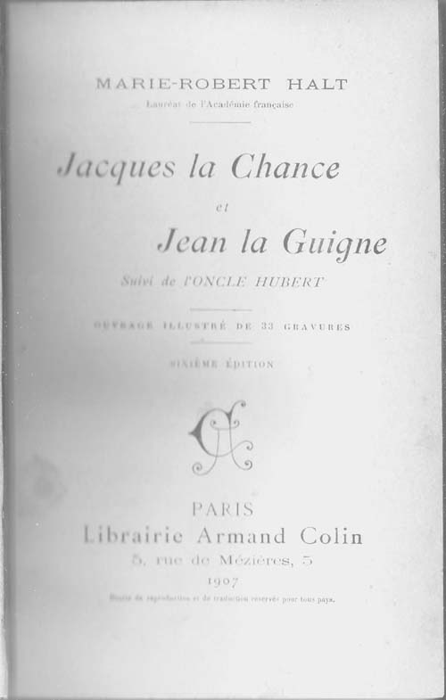 Jacques la Chance et Jean la Guigne, suivi de l'Oncle Hubert par Marie Eulalie Eléonore Malézieux